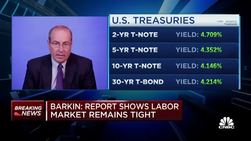 Jobs report shows labor market remains tight, says Richmond Fed President Tom Barkin